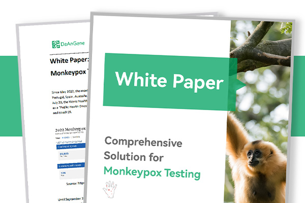 White Paper: Comprehensive Solution for Monkeypox Testing